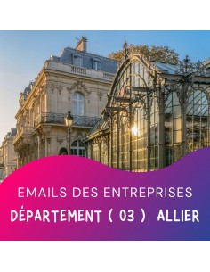 Fichier emails Entreprises 03 Allier pour démarches commerciales BtoB.