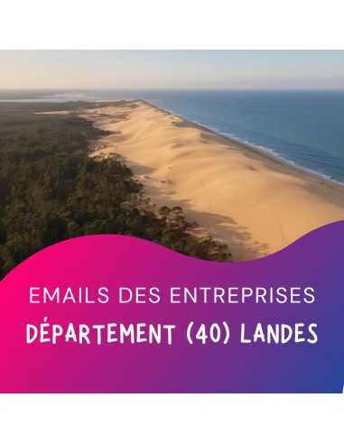 Fichier emails entreprises 40 Landes pour campagnes e-marketing BtoB par emailing.