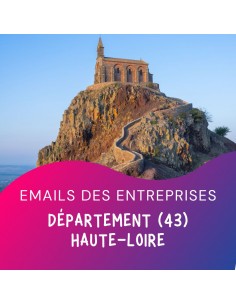 Fichier emails entreprises 43 Haute Loire pour prospectons de clientèle par département.